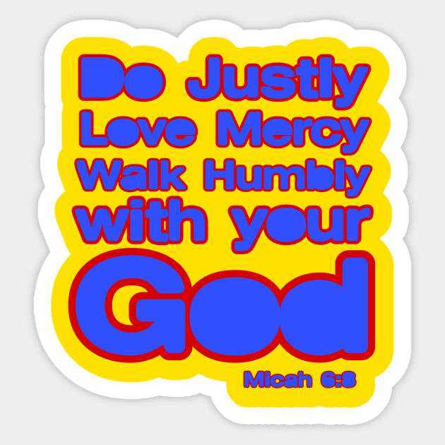 Do Justly, Love Mercy, walk humbly with your God Sticker by AlondraHanley